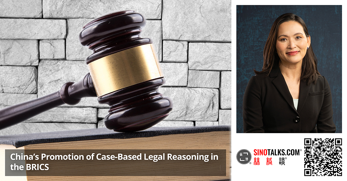 China’s Promotion of Case-Based Legal Reasoning in the BRICS